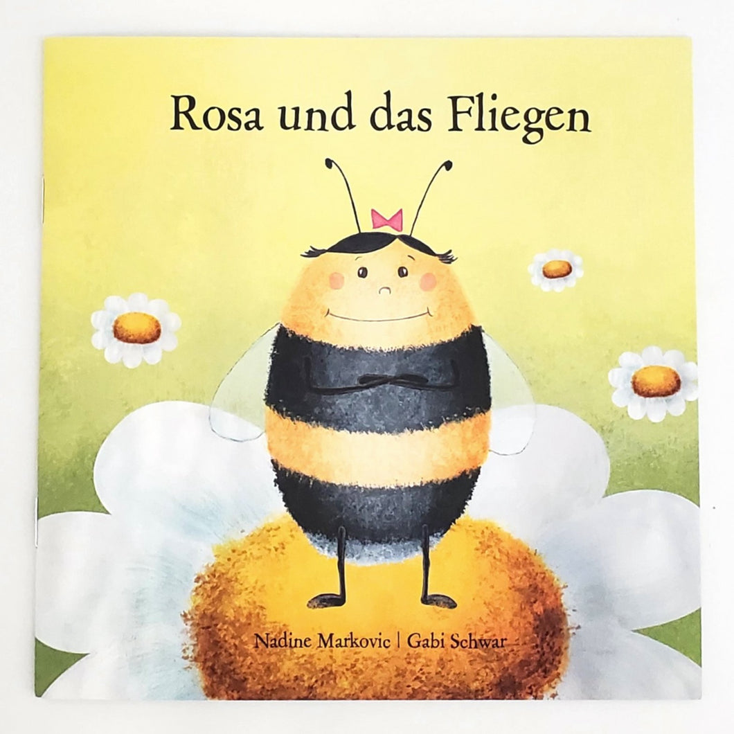 Kinderbuch Rosa und das Fliegen Titelseite von Nadine Markovic aus Österreich